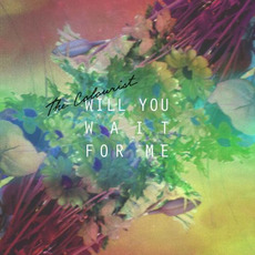 Will You Wait for Me mp3 Album by The Colourist