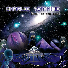 Back on the Road mp3 Album by Charlie Vitamine