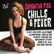 Chills & Fever mp3 Album by Samantha Fish