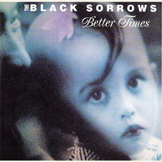 Better Times mp3 Album by The Black Sorrows