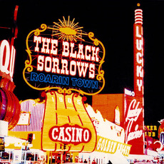 Roarin' Town mp3 Album by The Black Sorrows