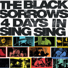 4 Days In Sing Sing mp3 Album by The Black Sorrows