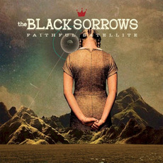 Faithful Satellite mp3 Album by The Black Sorrows
