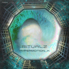 Hypermotion X mp3 Album by Ritualz