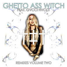 Ghetto Ass Witch: Remixes, Volume Two mp3 Remix by Ritualz (†‡†)