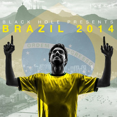 Black Hole presents Brazil 2014 mp3 Compilation by Various Artists
