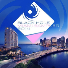 Black Hole Miami Sampler 2014 mp3 Compilation by Various Artists