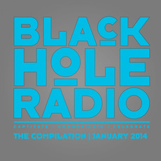 Black Hole Radio January 2014 mp3 Compilation by Various Artists