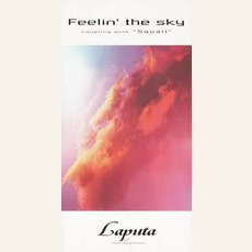 Feelin' the sky mp3 Single by Laputa