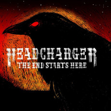 The End Starts Here mp3 Album by Headcharger