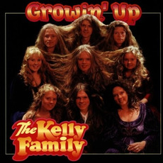 Growin' Up mp3 Album by The Kelly Family