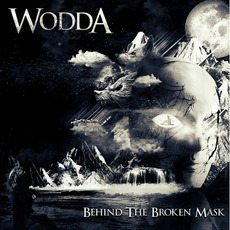 Behind the Broken Mask mp3 Album by Wodda