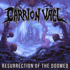 Resurrection of the Doomed mp3 Album by Carrion Vael