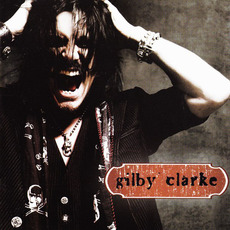 Gilby Clarke mp3 Artist Compilation by Gilby Clarke