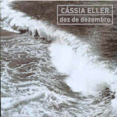 Dez de Dezembro mp3 Album by Cássia Eller