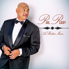 A Better Man mp3 Album by Phil Perry