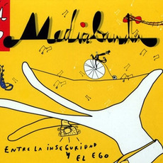 Entre la inseguridad y el ego mp3 Album by MediaBanda