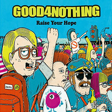 Raise Your Hope mp3 Single by GOOD 4 NOTHING