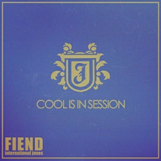 Cool Is In Session mp3 Artist Compilation by International Jones