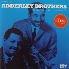 The Savoy Recordings mp3 Artist Compilation by The Adderley Brothers