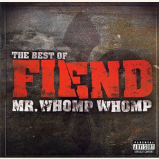 Mr. Whomp Whomp. The Best Of Fiend mp3 Artist Compilation by Fiend