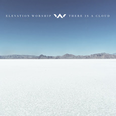 There Is a Cloud mp3 Live by Elevation Worship
