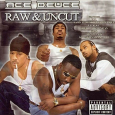 Raw & Uncut mp3 Album by Ace Deuce