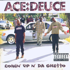 Comin' Up n' da Ghetto mp3 Album by Ace Deuce