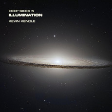 Deep Skies 5: Illumination mp3 Album by Kevin Kendle