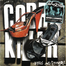 Uppers & Downers mp3 Album by Cobra Killer