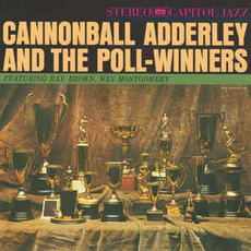 Cannonball Adderley and the Poll-Winners (Re-Issue) mp3 Album by Cannonball Adderley