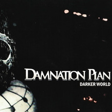 Darker World mp3 Album by Damnation Plan