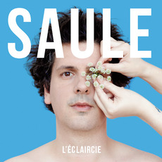 L'Éclaircie mp3 Album by Saule