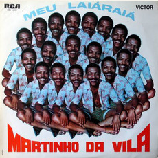 Meu Laiáraiá mp3 Album by Martinho da Vila