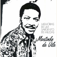 Memórias De Um Sargento De Milícias mp3 Album by Martinho da Vila