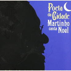 Poeta da Cidade - Martinho canta Noel mp3 Album by Martinho da Vila