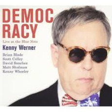 Democracy: Live at the Blue Note mp3 Live by Kenny Werner