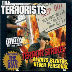 Terror Strikes: Always Bizness, Never Personal mp3 Album by The Terrorists