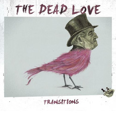 Transitions mp3 Album by The Dead Love