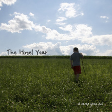 It Never Goes Out mp3 Album by The Hotel Year