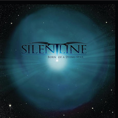Born Of A Dying Star mp3 Album by Silent Line