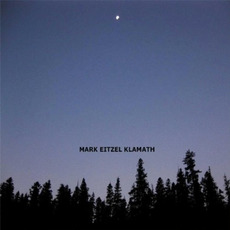 Klamath mp3 Album by Mark Eitzel
