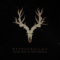 Dark Side Of The Mental mp3 Album by Nyctophiliac