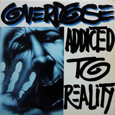 Addicted To Reality mp3 Album by Overdose