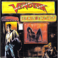 Brain Damage (Remastered) mp3 Album by Vendetta