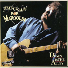 Down in the Alley mp3 Album by Bob Margolin