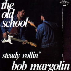 The Old School mp3 Album by Bob Margolin