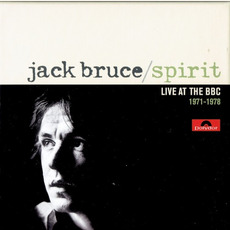 Spirit: Live at the BBC 1971-1978 (Re-Issue) mp3 Live by Jack Bruce