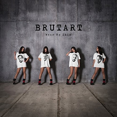 Wear My Skin mp3 Album by Brutart