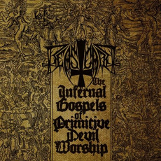 The Infernal Gospels of Primitive Devil Worship mp3 Album by Beastcraft